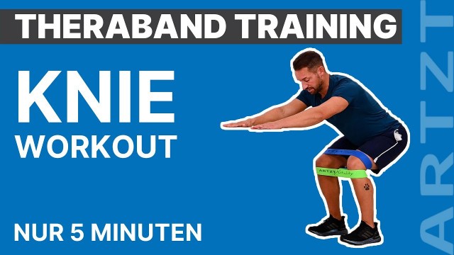 'Theraband Übungen - Knie Workout in 5 Minuten | ARTZT'