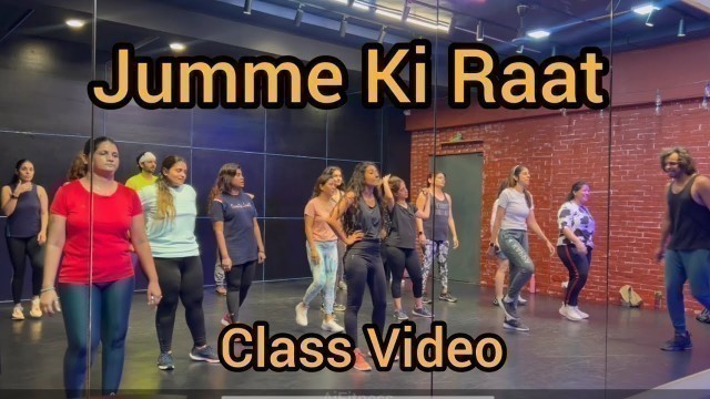 'Jumme Ki Raat | Class Video | Fitness Dance | Zumba |  Akshay Jain  #Ajfitness'