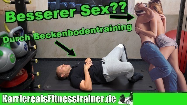 'Besserer Sex durch Training❓ Anatomie und Training der Beckenbodenmuskulatur (+Übungen)'