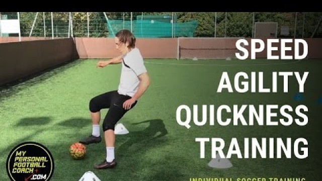 'Speed Agility & Quickness Soccer Training'