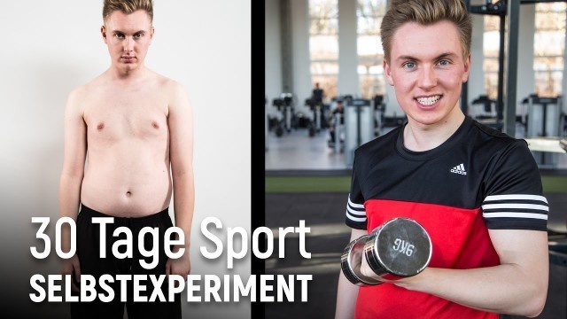 'So fit wirst Du in 30 Tagen! - Selbstexperiment'