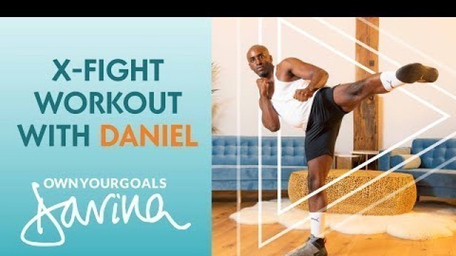 'X-Fight Workout With Daniel #OwnYourGoals | Davina McCall'