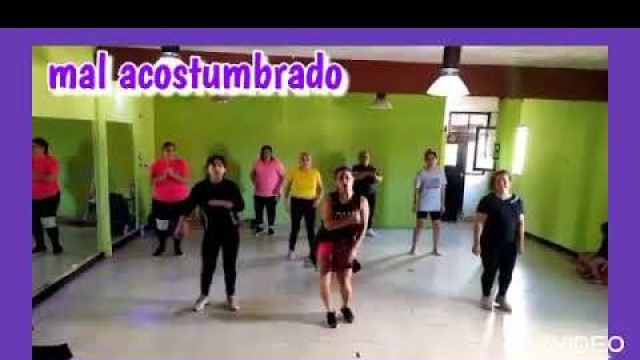 'Mal acostumbrado/ Zumba Fitness'