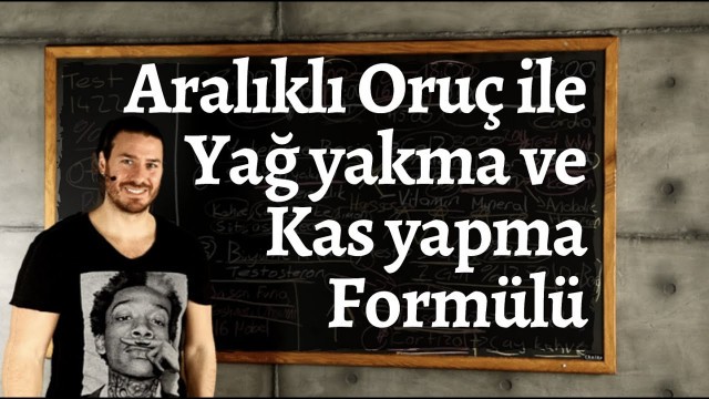 'Aralıklı Oruç ile Yağ Yakmak ve Kas yapmak'