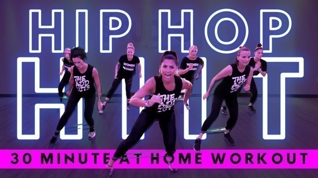 '30 Minute HIP HOP HIIT | High Intensity Interval Training | Cardio Blast Fun'