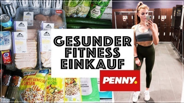 'DISCOUNTER FITNESS FOOD EINKAUF (PENNY) 