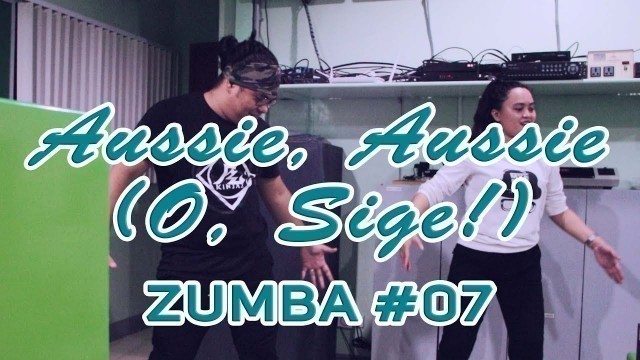 'Aussie, Aussie (O, Sige!)/Farewell Dance | Dhoyz.K Zumba Fitness'