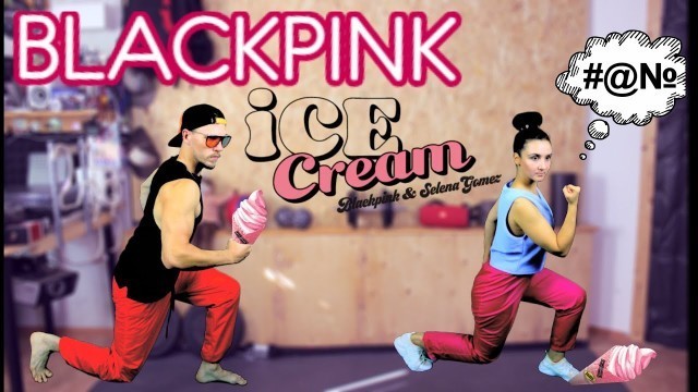 'BLACKPINK Ice Cream WORKOUT by fitness coach ㅣ Kpop workout ABS + Legs  (Bonus Trick at the end)'