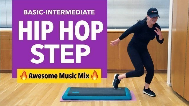 'Hip Hop* Step Aerobics Workout #3 - Basic - Intermediate (46 MIN) Awesome Music Mix.'