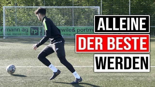 'FUSSBALLTRAINING ALLEINE UND OHNE GERÄTE (KOMPLETTE EINHEIT)'