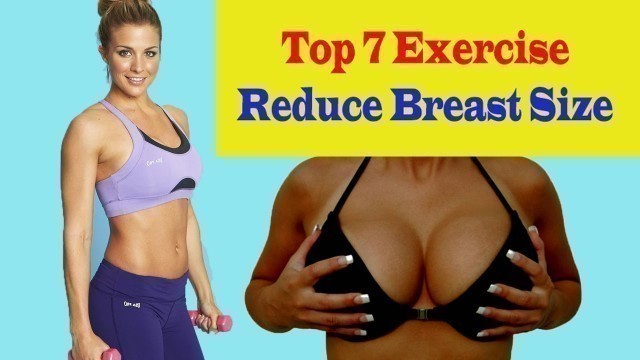 'Reduce Breast | Top 7 Exercise Reduce Breast Size'