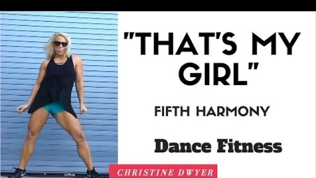 'THAT\'S MY GIRL - FIFTH HARMONY - ZUMBA - CARDIO HIP HOP DANCE FITNESS'