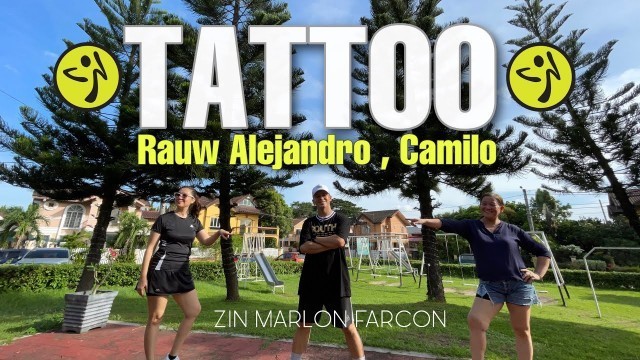 'Tattoo Remix | Rauw Alejandro x Camilo | Zumba fitness | Marlon Farcon.'