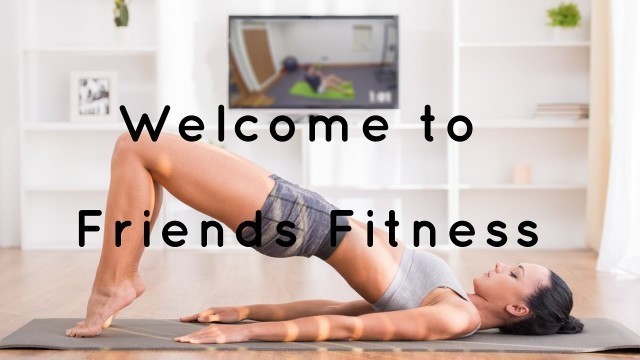 'Welcome to Friends Fitness 2016'