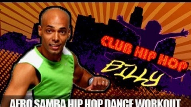 'Billy Blanks Jr: Afro Samba Dance Workout- Club Hip Hop'