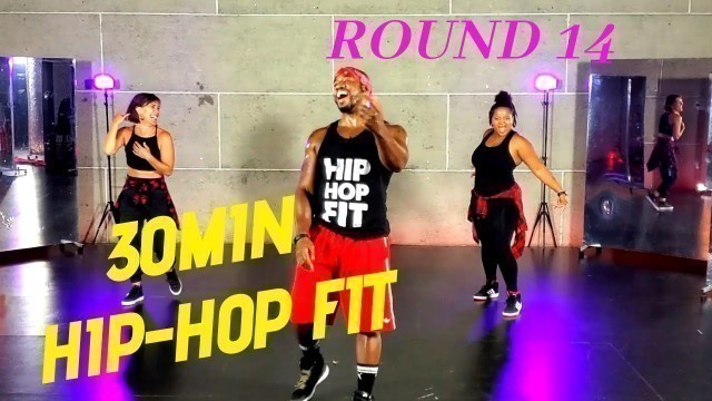 '30min Hip-Hop Fit Dance Workout \"Round 14 +Bonus 8min\" | Mike Peele'