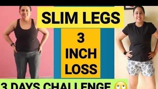 'SLIM LEGS CHALLENGE | GET SLIM LEGS IN JUST 3 DAYS | 7 MINUTE WORKOUT TO LOSE THIGH FAT AT HOME