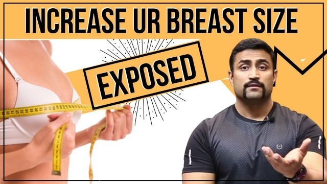 'INCREASE UR BREAST SIZE - EXPOSED'