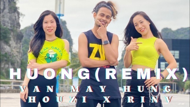 '| HƯƠNG REMIX | ZUMBA FITNESS | VẪN MÃI HUỐNG - HAOZI x RINZ | WETHEONE CREW | VIETNAM |'