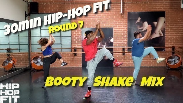 '30min Hip-Hop Fit Dance Workout Round 7 \"Booty Shake Mix\" | Mike Peele'