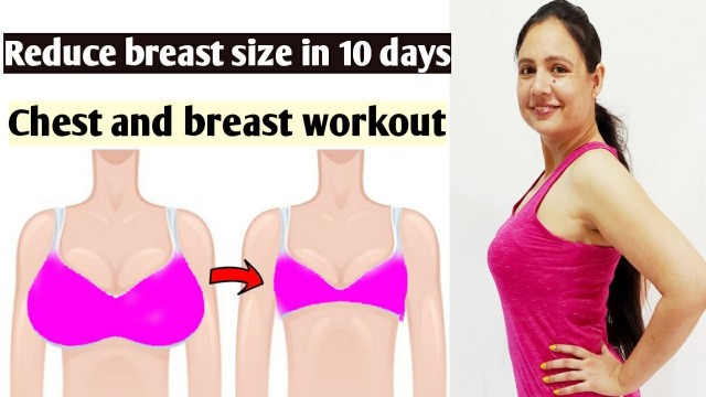 'Reduce breast size in 10 days ll Lose breast fat for firm look, Intense breast workout ,No jumping'