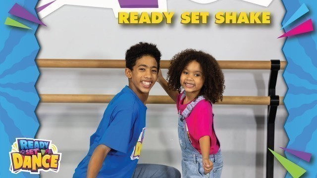 'Ready Set Shake| Move It Minute | Exercise Song | Kids Songs by READY SET DANCE'