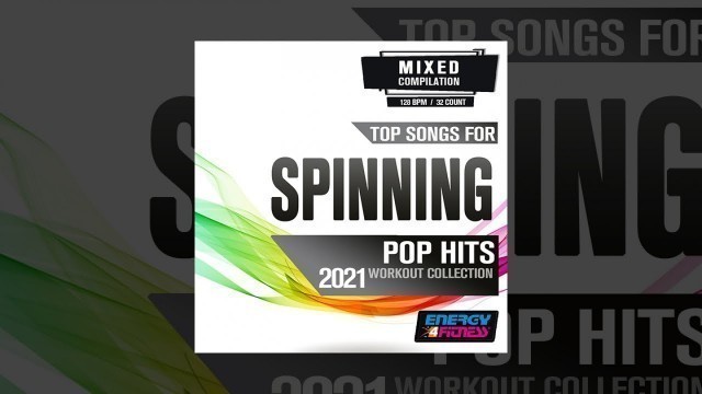 'E4F - Top Songs For Spinning Pop Hits 2021 Workout Collection - Fitness & Music 2021'