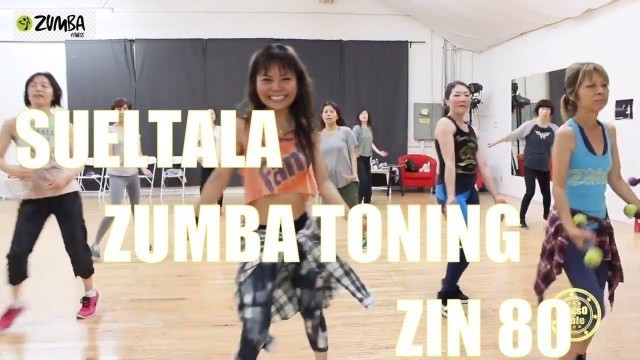 'Sueltala ZUMBA FITNESS ZIN 80 Toning / NatsO ZUMBA'