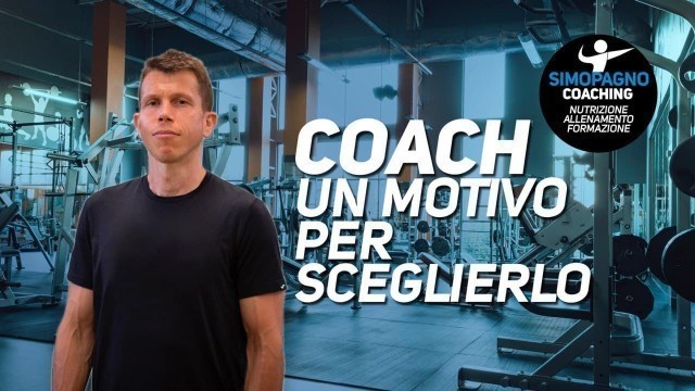 'COACH (Diet & Fitness) un motivo per sceglierlo!'