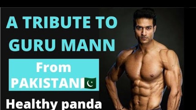 'TRIBUTE To Guru Maan From PAKISTAN||health and fitness||guru Mann fitness'