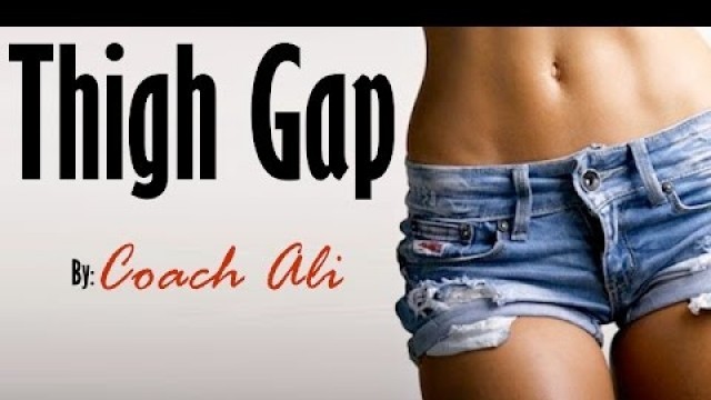 'THIGH GAP | Coach Ali | The Bow Fitness'