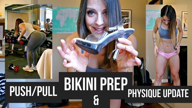 'BIKINI PREP 14 part. 1 : Training push/pull I Chipolata en bikini'