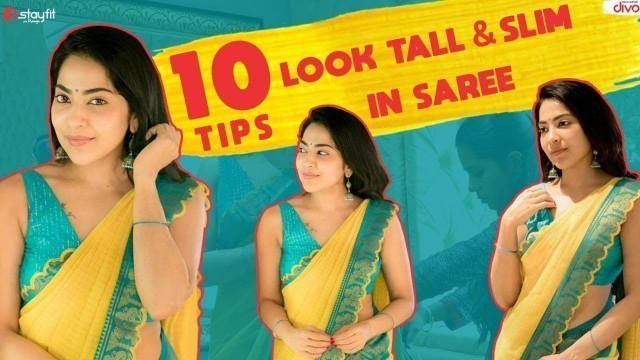 '10 Tips to Look Tall & Slim in Saree | Stay Fit With Ramya'