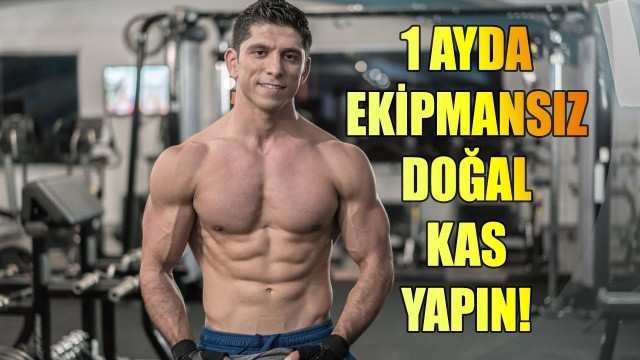 'EKİPMANSIZ TÜM VÜCUT EGZERSİZİ / 1 AYDA KAS YAP'