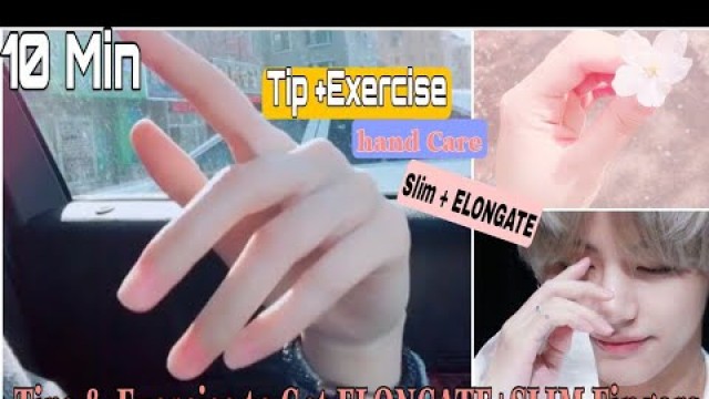 '10 Exercise to ELONGATE and Slim Finger  | Tips for smooth and elongated fingers | Finger Exercise'