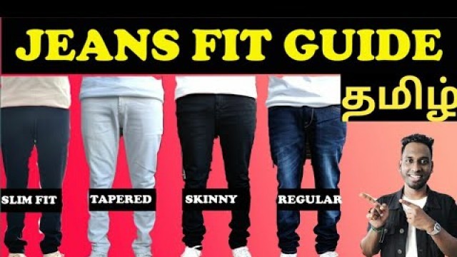 'JEANS FIT GUIDE | WHAT IS SLIM FIT, SKINNY FIT, REGULAR FIT ? | BEST JEANS FOR YOUR BODY TYPE'