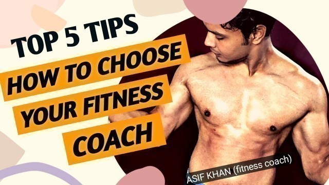 'How to choose your fitness coach or trainer 