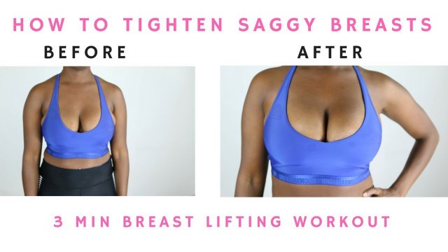 'How to tighten sagging breasts | Lift, Firm & Tighten Breast Muscles!'