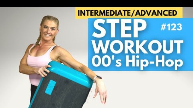 'STEP Workout!! Intermediate to Advanced step aerobics HIP HOP!'