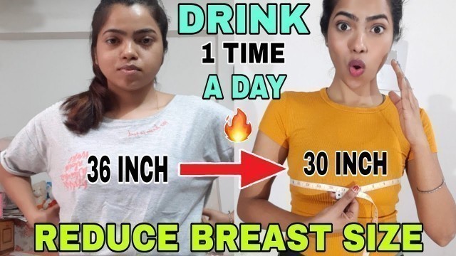 'DRINK to REDUCE BREAST SIZE IN 15Days