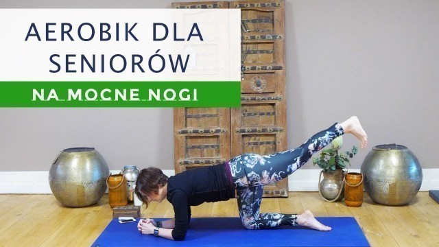 'Fitness dla Seniorow 60 +  | Lekki Aerobik | Na Mocne Nogi'