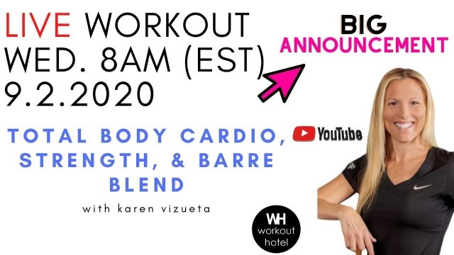 'TOTAL BODY CARDIO, STRENGTH, & BARRE BLEND WORKOUT'