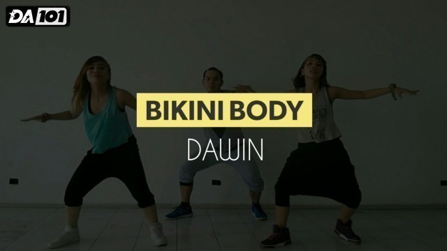 'DA101 | Bikini Body DAWIN | Hip hop | Dance Fitness'