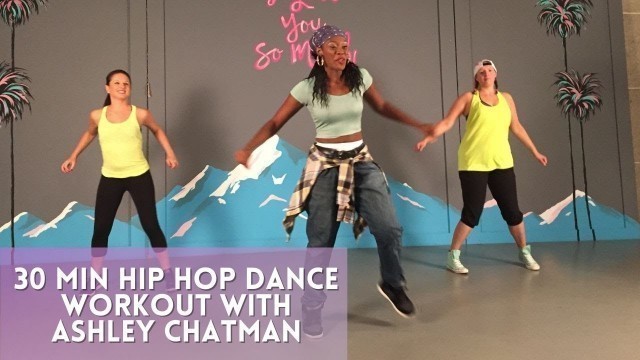 '30 Minute Hip Hop Dance Workout With Ashley | Old School Hip Hop'