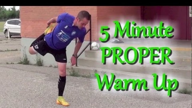 'How To Warm Up Before A Soccer / Football Game'