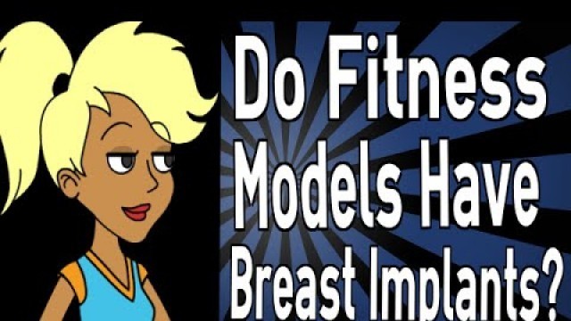 'Do Fitness Models Have Breast Implants?'