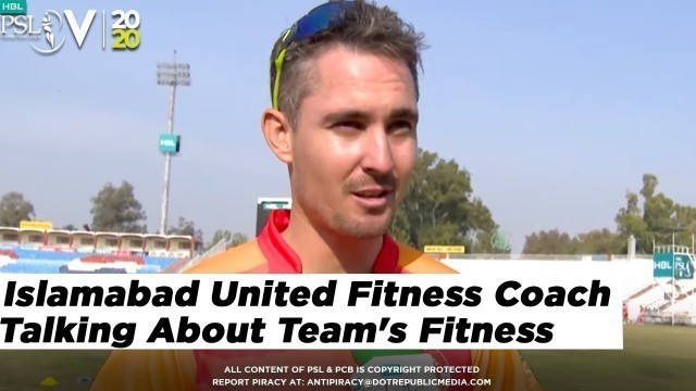 'Islamabad United Fitness Coach Talking About Team\'s Fitness | HBL PSL 5 | 2020'