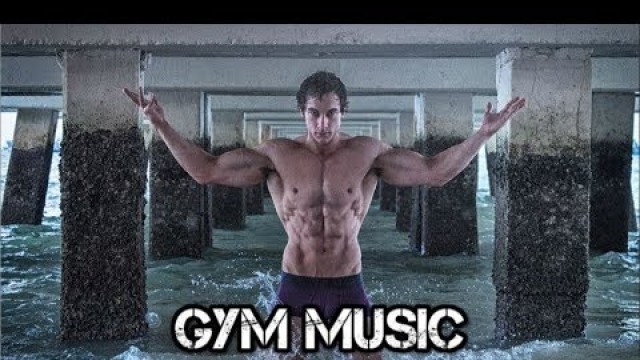 'BEST GYM MUSIC 2017 - TOP 5 PUMP UP Workout Songs 