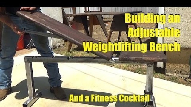 'Adjustable Weightlifting Bench (and fitness cocktail)'