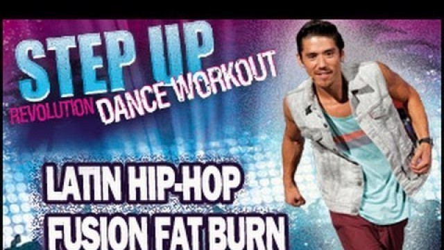 'Step Up Dance Workout: Latin Hip-Hop Fusion Cardio Fat-Burn with Bryan Tanaka'